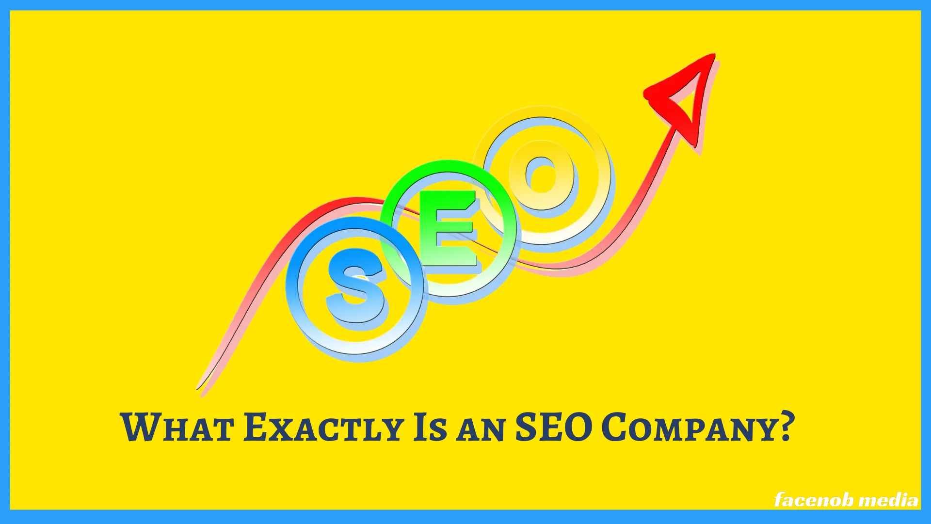 What Exactly Is an SEO Company?