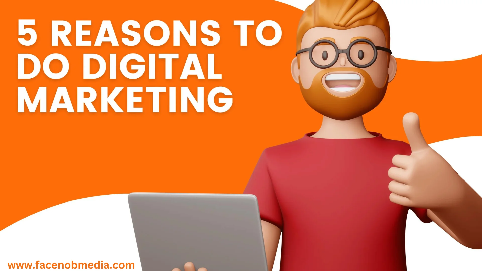 Top 5 Reasons Why You Should Study Digital Marketing in 2023